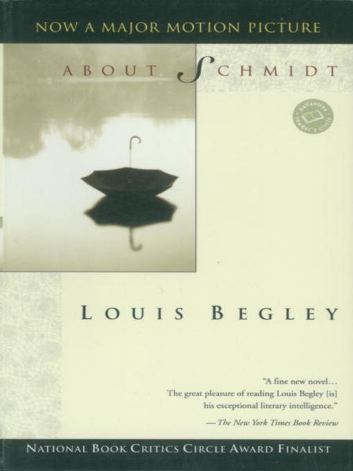 Title details for About Schmidt by Louis Begley - Available